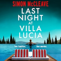 Last Night at Villa Lucia