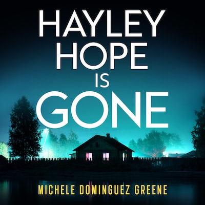 Hayley Hope Is Gone