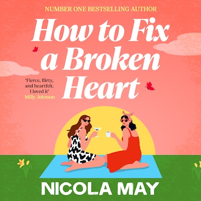How to Fix a Broken Heart