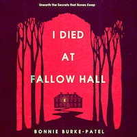 I Died At Fallow Hall