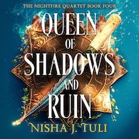 Queen of Shadows and Ruin