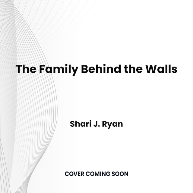 Book cover for The Family Behind the Walls