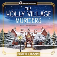 The Holly Village Murders