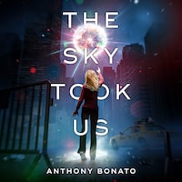 The Sky Took Us