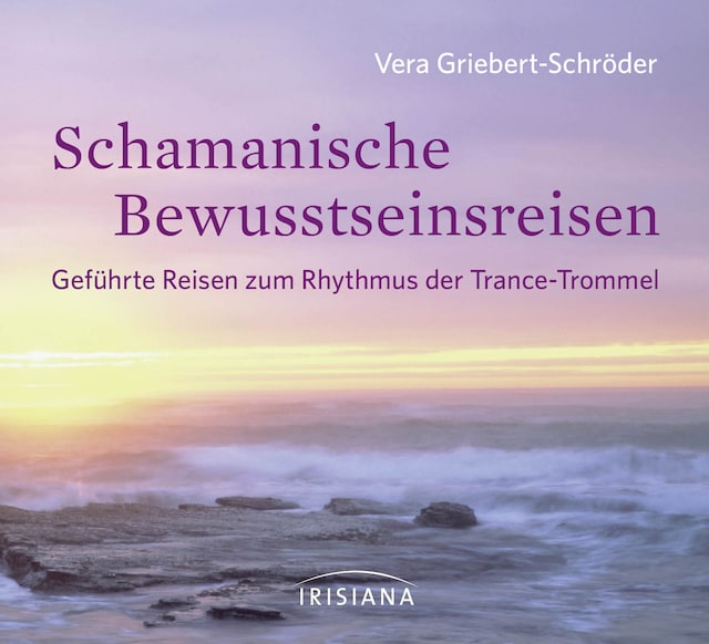 Buchcover für Schamanische Bewusstseinsreisen