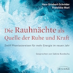 Die Rauhnächte als Quelle der Ruhe und Kraft