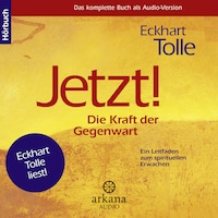 Jetzt! Die Kraft der Gegenwart