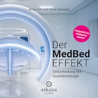 Der MedBed-Effekt