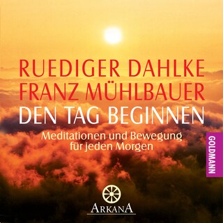 Den Tag beginnen als Hörbuch