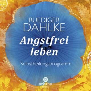Angstfrei leben als Hörbuch