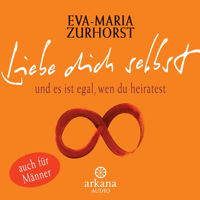 Book cover for Liebe dich selbst und es ist egal, wen du heiratest