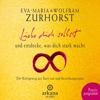 Liebe dich selbst und entdecke, was dich stark macht als Hörbuch