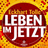 Leben im Jetzt