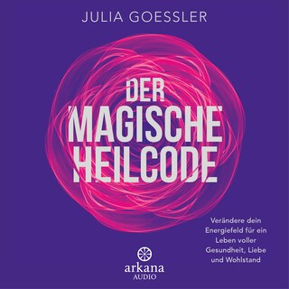 Der Magische Heilcode als Hörbuch