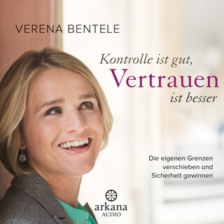 Kontrolle ist gut, Vertrauen ist besser als Hörbuch