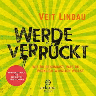 Werde verrückt als Hörbuch