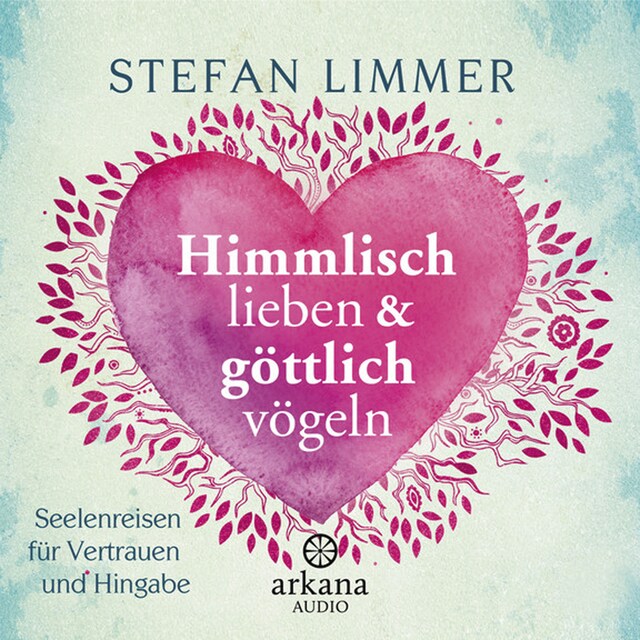 Buchcover für Himmlisch lieben und göttlich vögeln