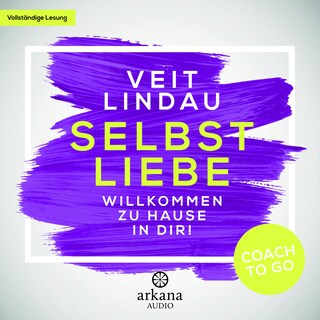 Coach to go Selbstliebe als Hörbuch
