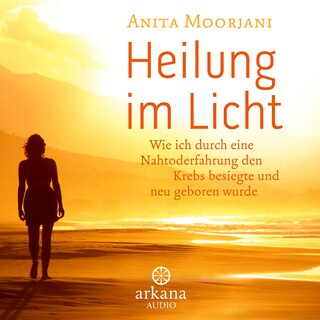 Heilung im Licht als Hörbuch