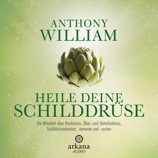 Heile deine Schilddrüse als Hörbuch