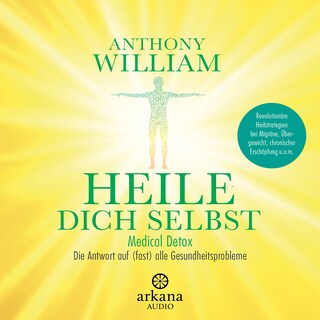 Heile dich selbst als Hörbuch