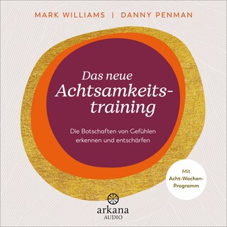 Das neue Achtsamkeitstraining als Hörbuch