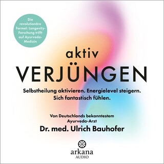 Aktiv verjüngen als Hörbuch