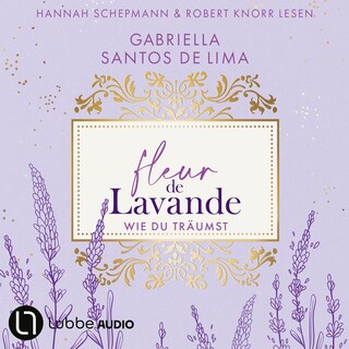 Wie du träumst - Fleur de Lavande, Teil 3 als Hörbuch