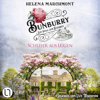 Schleier aus Lügen - Bunburry - Ein Idyll zum Sterben, Folge 21 als Hörbuch