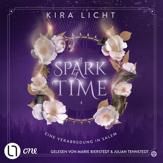 A Spark of Time - Eine Verabredung in Salem - A Spark of Time-Reihe, Teil 4 als Hörbuch
