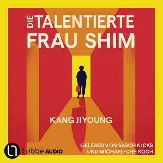 Die talentierte Frau Shim als Hörbuch