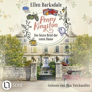 Penny Kingston - Der letzte Brief der toten Dame - Die Sweet Crimes Landhauskrimis, Teil 3 als Hörbuch