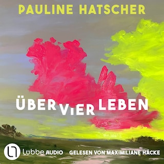 Über vier Leben als Hörbuch
