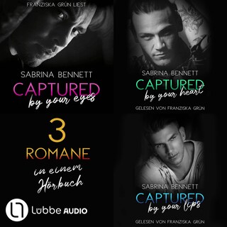 Captured by you - 3 Romane in einem Hörbuch als Hörbuch
