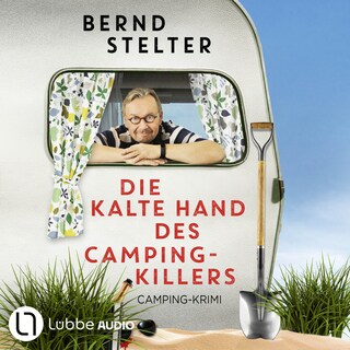 Die kalte Hand des Camping-Killers als Hörbuch