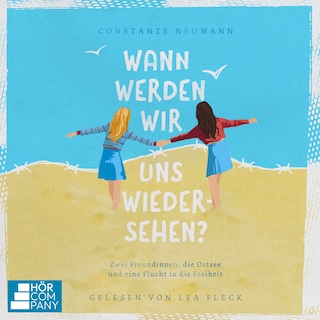 Wann werden wir uns wiedersehen? als Hörbuch