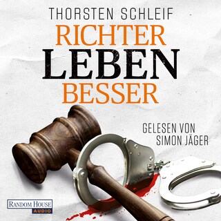 Richter leben besser als Hörbuch