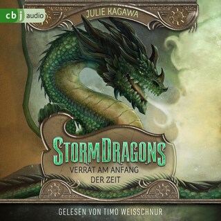 Storm Dragons – Verrat am Anfang der Zeit als Hörbuch
