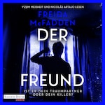 Der Freund – Ist er dein Traumpartner oder dein Killer?