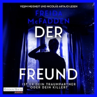 Der Freund – Ist er dein Traumpartner oder dein Killer? als Hörbuch