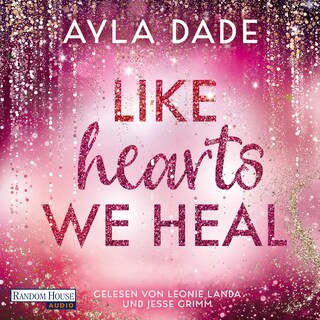 Like Hearts We Heal als Hörbuch