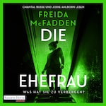 Die Ehefrau – Was hat sie zu verbergen?