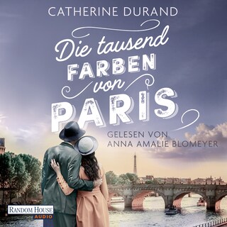 Die tausend Farben von Paris als Hörbuch