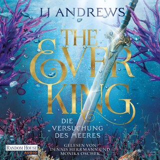 The Ever King - Die Versuchung des Meeres als Hörbuch