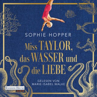 Miss Taylor, das Wasser und die Liebe als Hörbuch