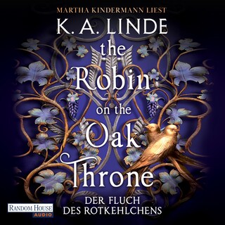 The Robin on the Oak Throne - Der Fluch des Rotkehlchens als Hörbuch