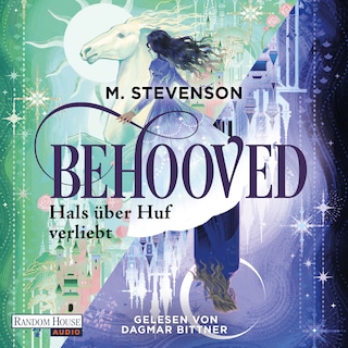Behooved – Hals über Huf verliebt als Hörbuch