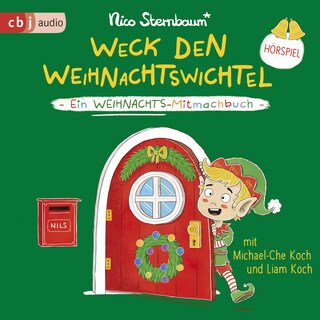 Weck den Weihnachtswichtel als Hörbuch