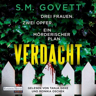 Verdacht - Drei Frauen. Zwei Opfer. Ein mörderischer Plan. als Hörbuch