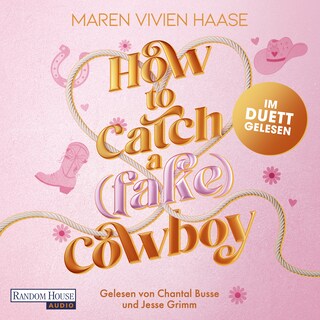 How to Catch a (Fake) Cowboy als Hörbuch